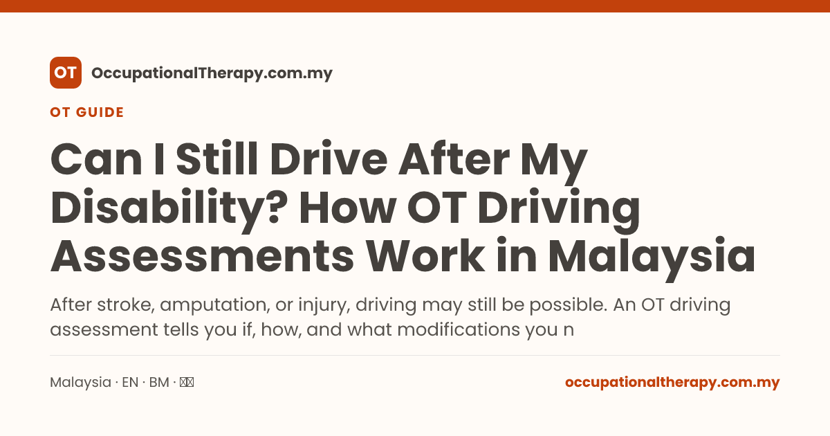 Can I Still Drive After My Disability? How OT Driving Assessments Work ...